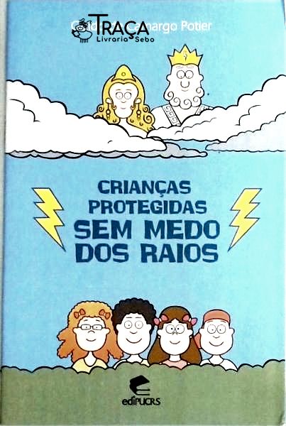 Crianças Protegidas - Sem Medo Dos Raios