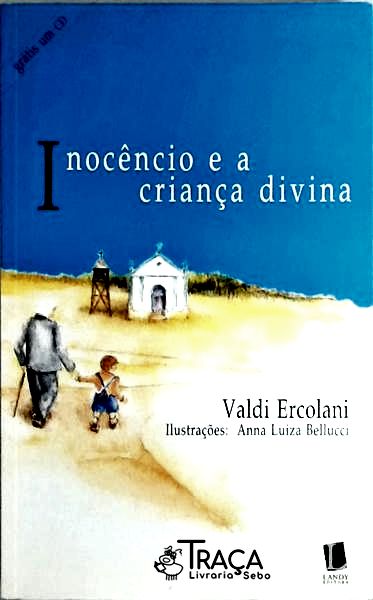 Inocêncio E A Criança Divina