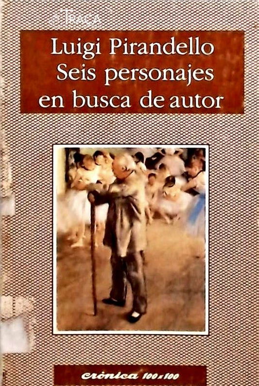 Seis Personajes En Busca de Autor