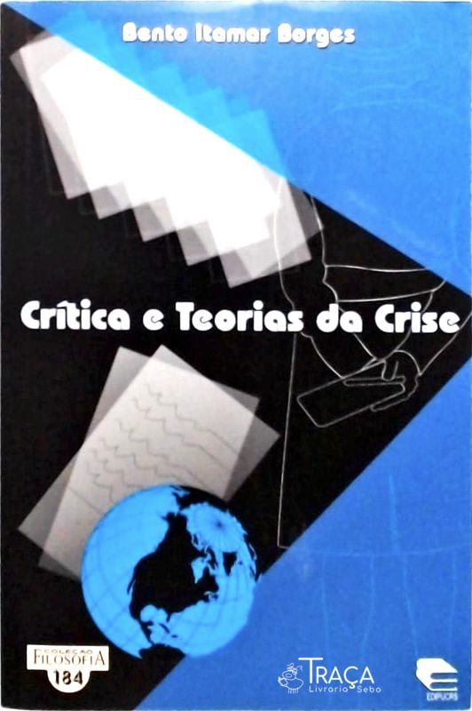 Crítica E Teorias Da Crise