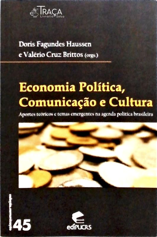 Economia Política Comunicação e Cultura