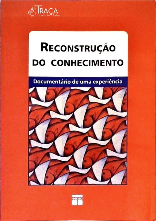 Reconstrução do Conhecimento