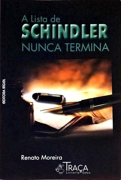 A Lista de Schindler Nunca Termina
