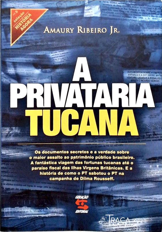 A Privataria Tucana