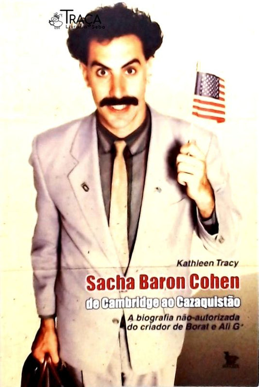 Sacha Baron Cohen de Cambridge Ao Cazaquistão