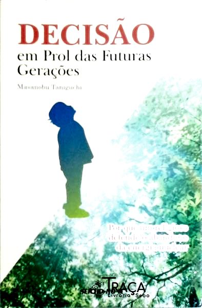 Decisão em Prol das Futuras Gerações
