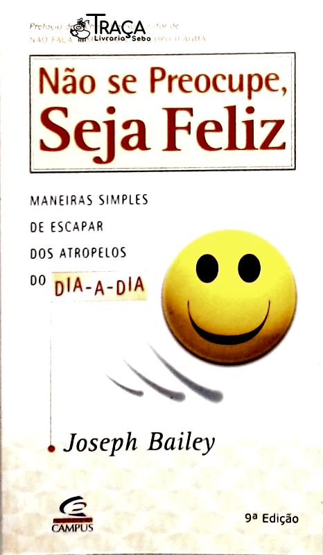 Não Se Preocupe Seja Feliz