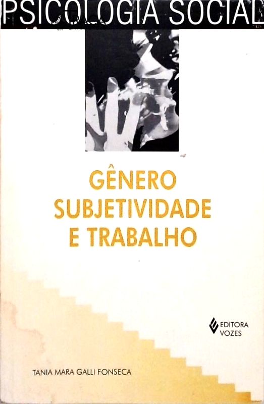Gênero Subjetividade E Trabalho