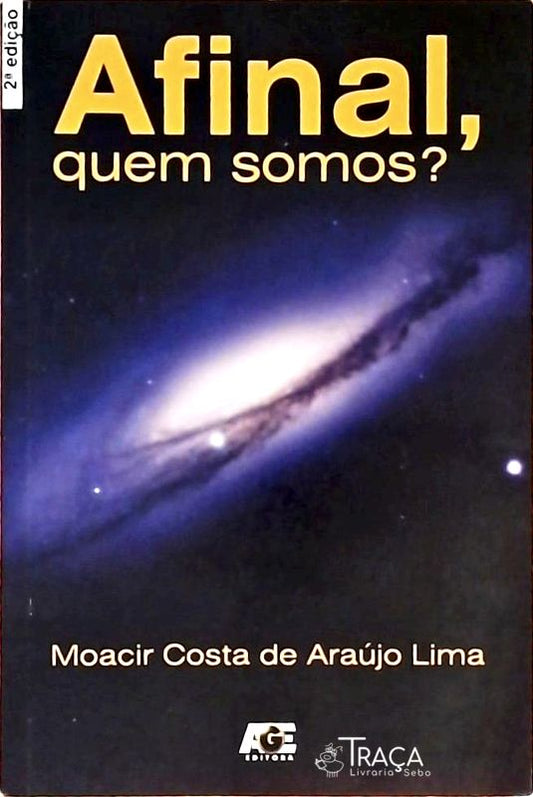 Afinal, Quem Somos?