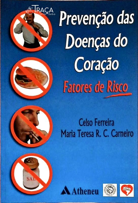 Prevenção das Doenças do Coração - Fatores de Risco