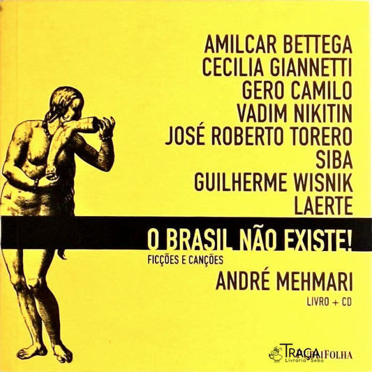O Brasil Nao Existe!