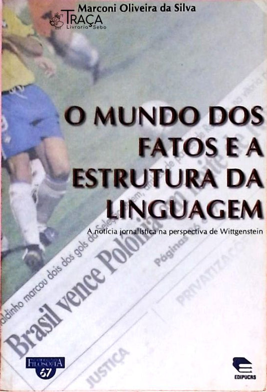 O Mundo dos Fatos e a Estrutura da Linguagem