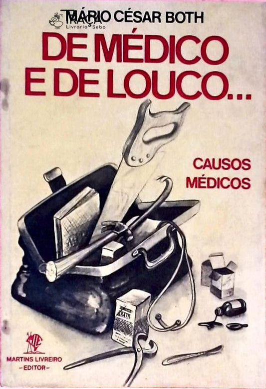 De Médico e de Louco