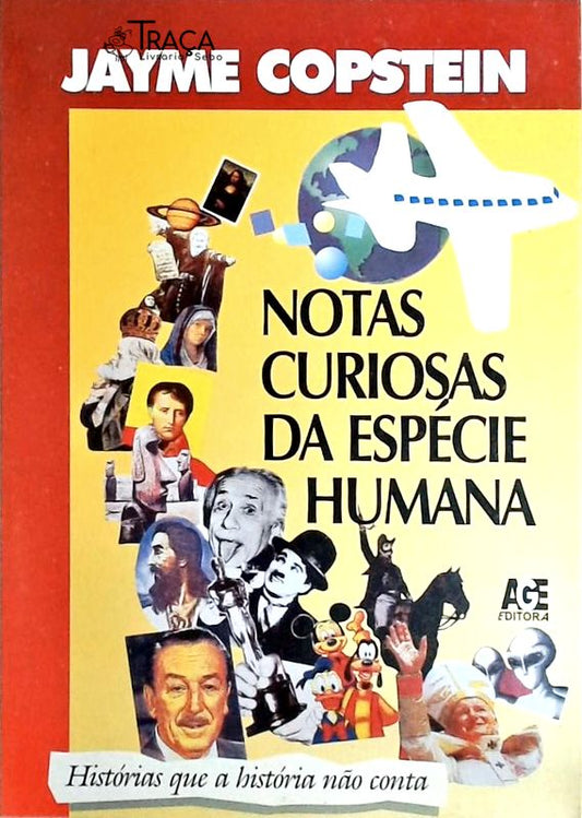 Notas Curiosas da Espécie Humana