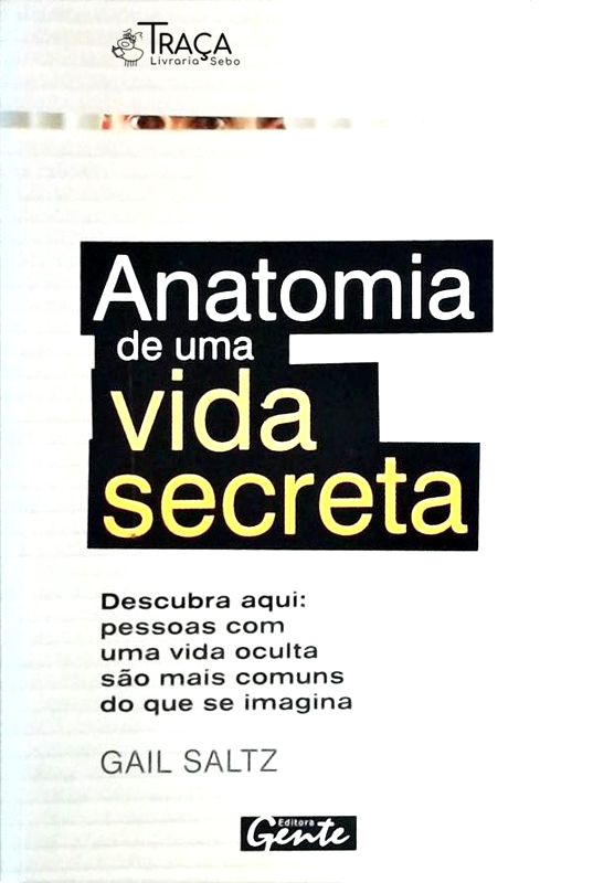 Anatomia De Uma Vida Secreta