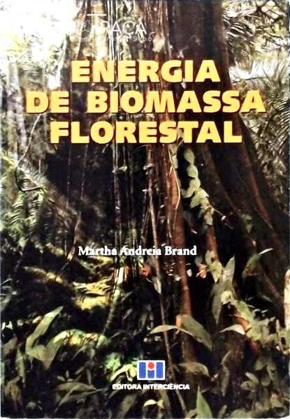 Energia de Biomassa Florestal