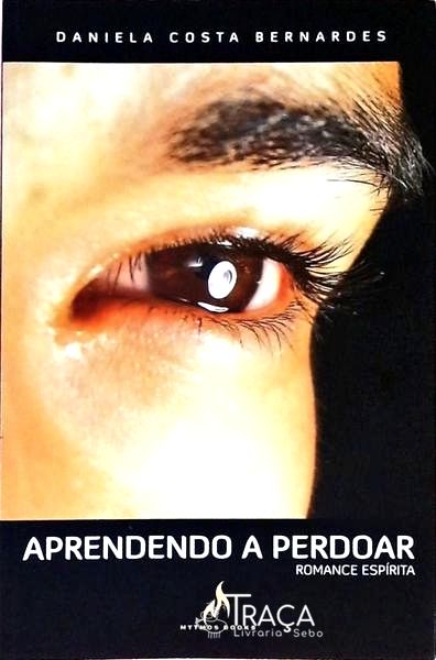 Aprendendo a Perdoar
