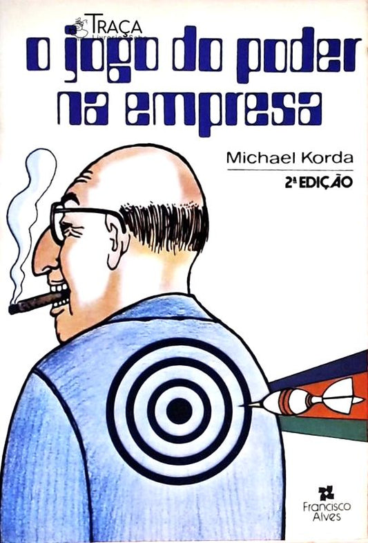 O Jogo do Poder Na Empresa