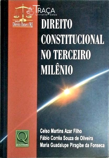 Direito Constitucional No Terceiro Milênio