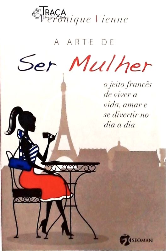 A Arte de Ser Mulher