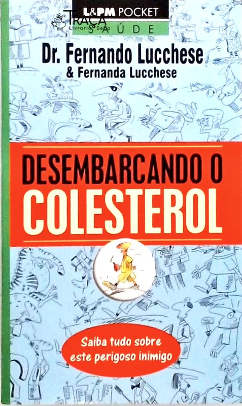 Desembarcando o Colesterol