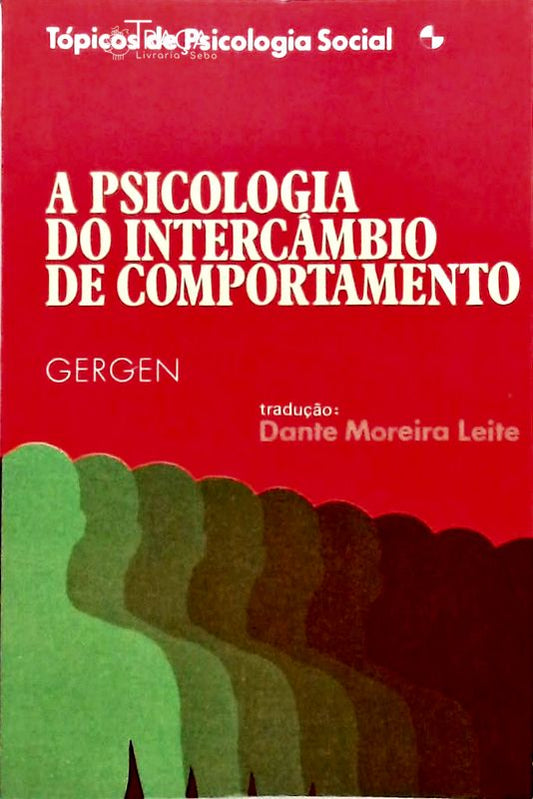 A Psicologia Do Intercâmbio De Comportamento