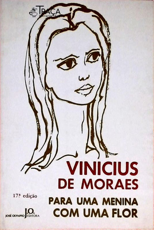 Para Uma Menina com Uma Flor