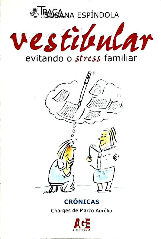 Vestibular - Evitando o Stress Familiar