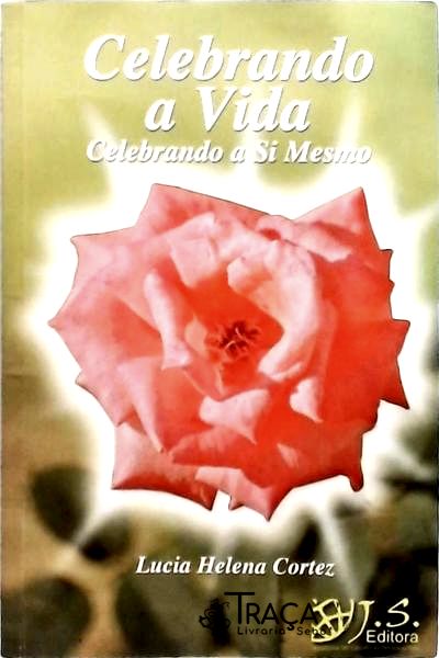 Celebrando a Vida