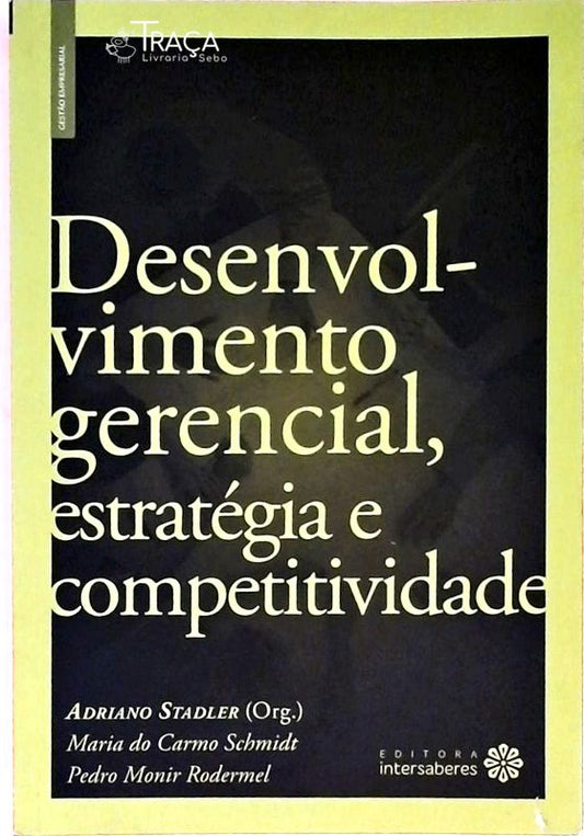Desenvolvimento Gerencial, Estratégia e Competitividade