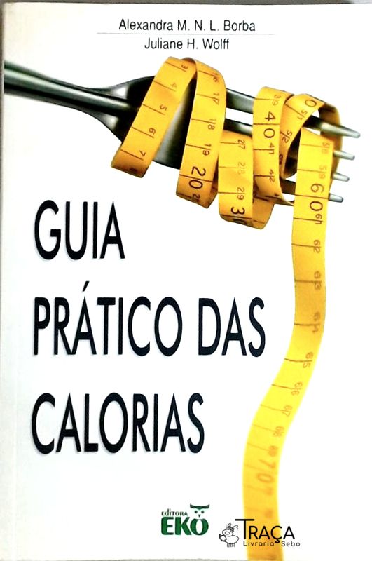 Guia Prático das Calorias