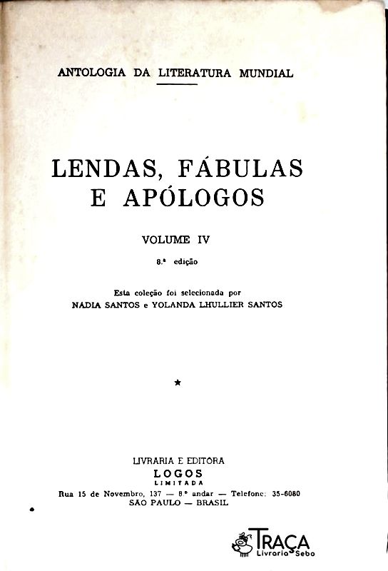 Lendas, Fábulas e Apólogos - Volume 4