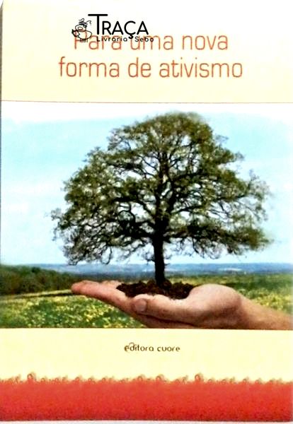 Para Um Nova Forma de Ativismo