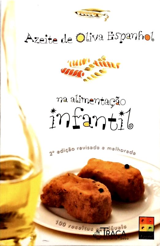 Azeite de Oliva Espanhol Na Alimentação Infantil