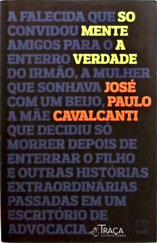 Somente a Verdade