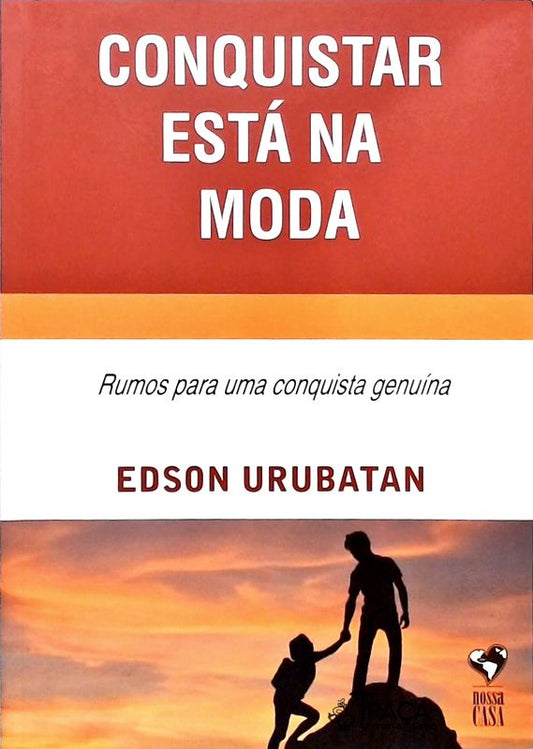 Conquistar Está Na Moda