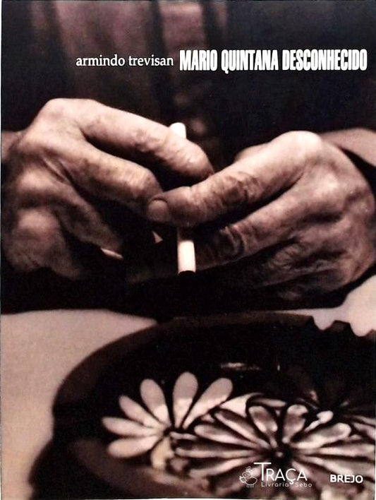 Mario Quintana Desconhecido