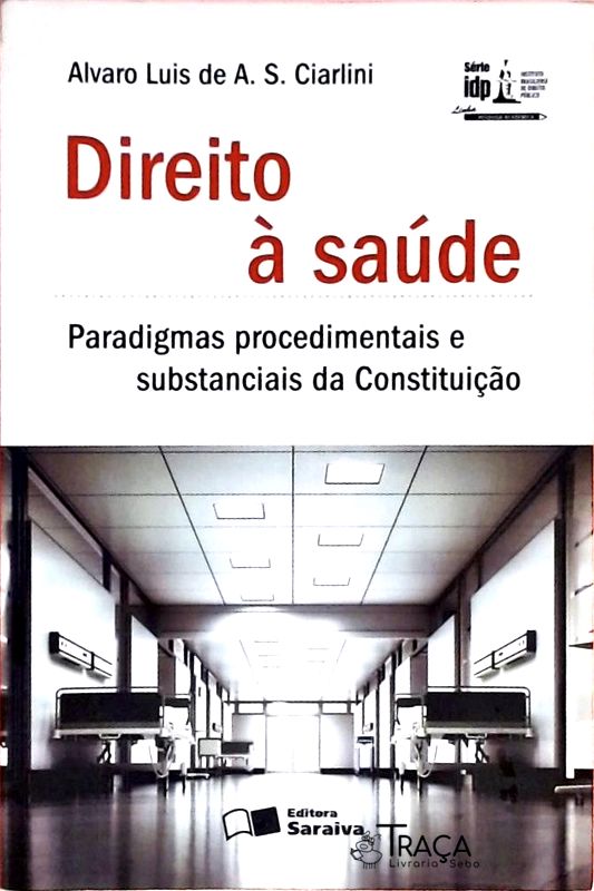 Direito À Saúde - 1ª Edição de 2013