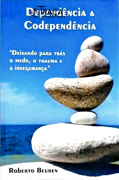 Dependência e Codependência - Álcool