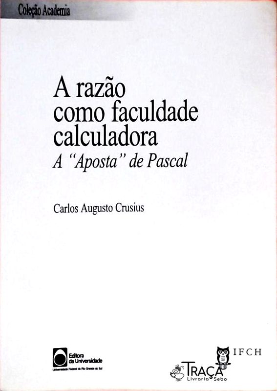 A Razão Como Faculdade Calculadora