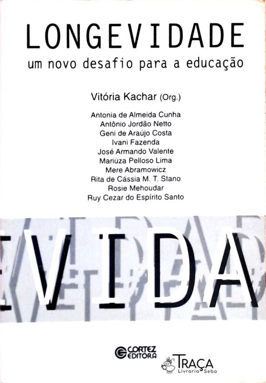 Longevidade - Um Novo Desafio para a Educação