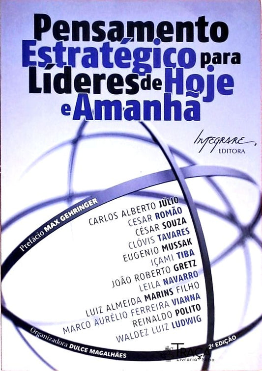 Pensamento Estratégico para Líderes de Hoje e Amanhã