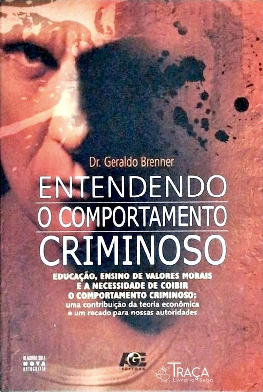Entendendo o Comportamento Criminoso