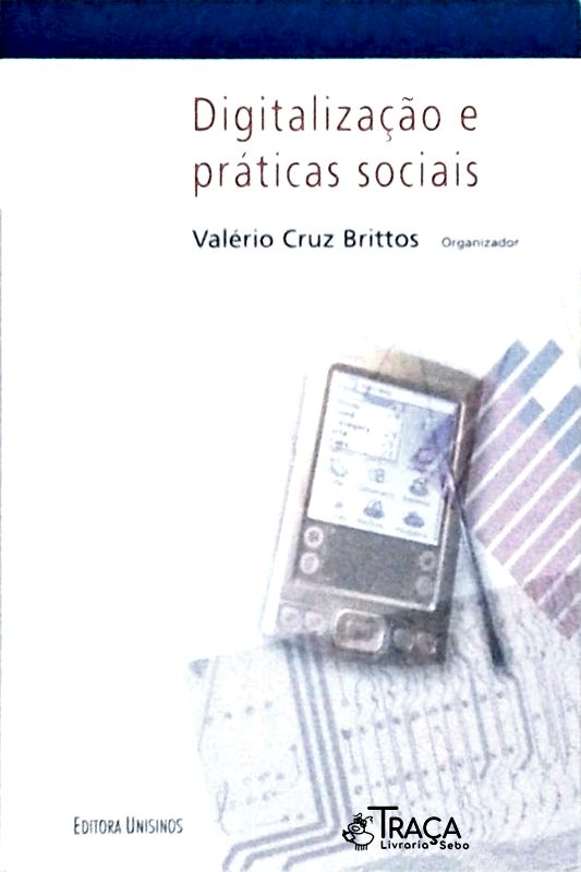 Digitalização e Práticas Sociais