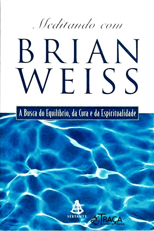Meditando com Brian Weiss