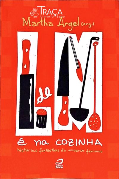 Lugar de Mulher É Na Cozinha