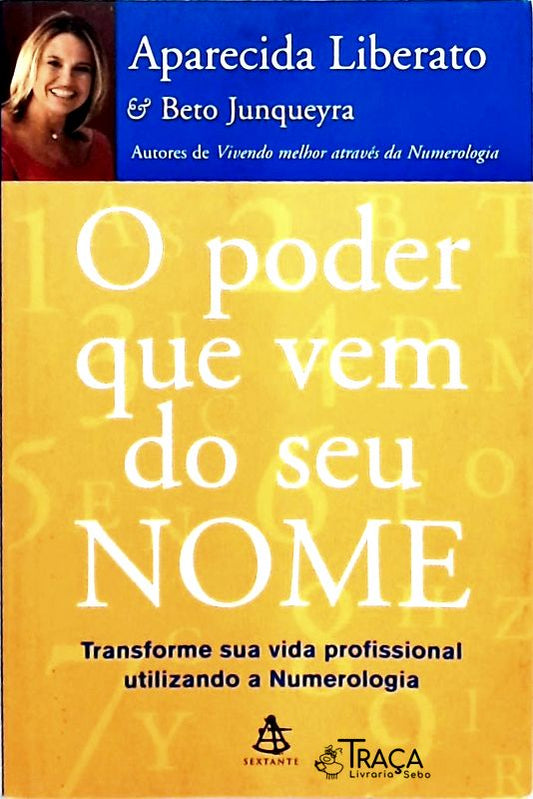 O Poder Que Vem de Seu Nome