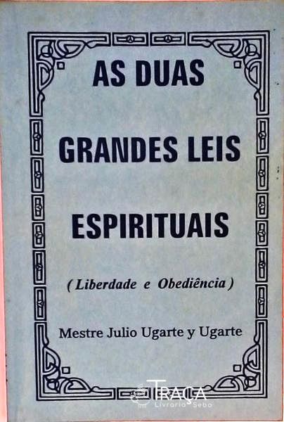 As Duas Grandes Leis Espirituais