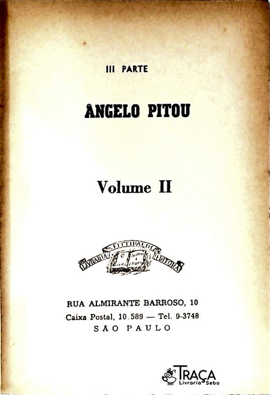 Memórias De Um Médico - Ângelo Pitou - Volume 2
