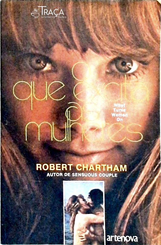 O Que Excita as Mulheres